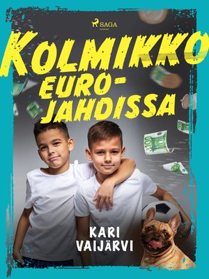 cover image of Kolmikko eurojahdissa